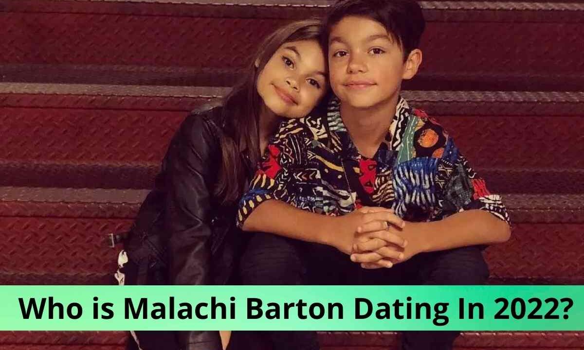 Who is Malachi Barton Dating