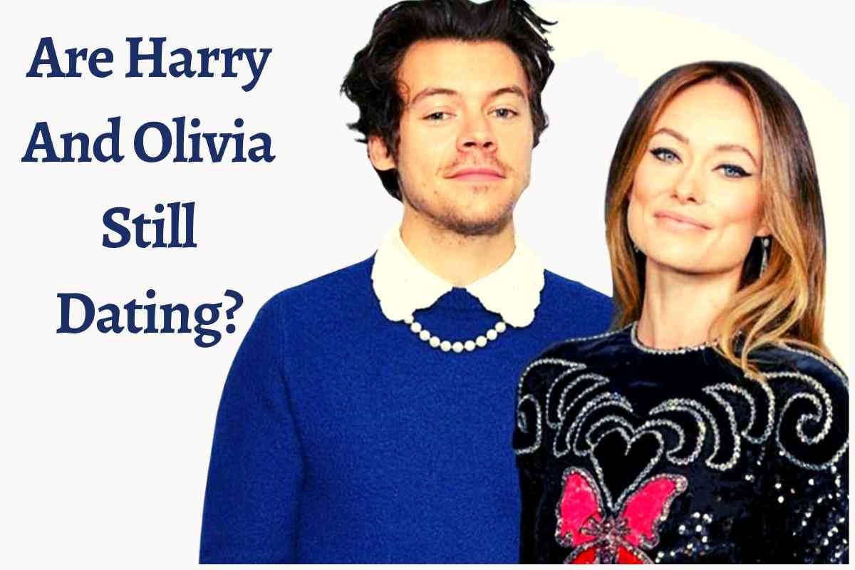Are Harry And Olivia Still Dating?