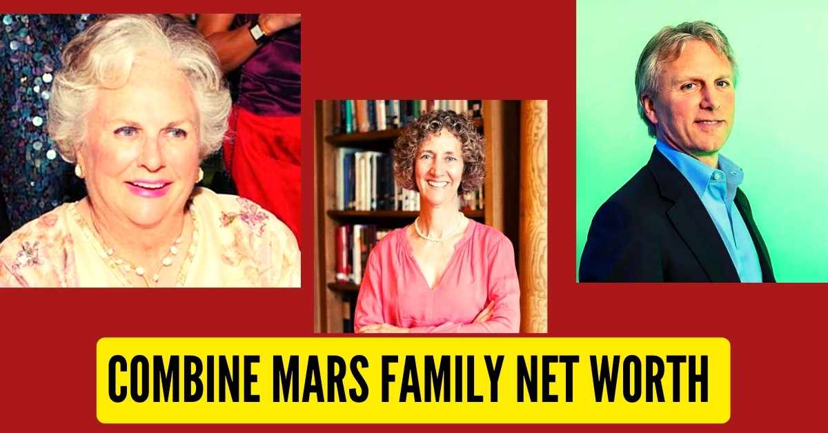 Combine Mars Family Net Worth