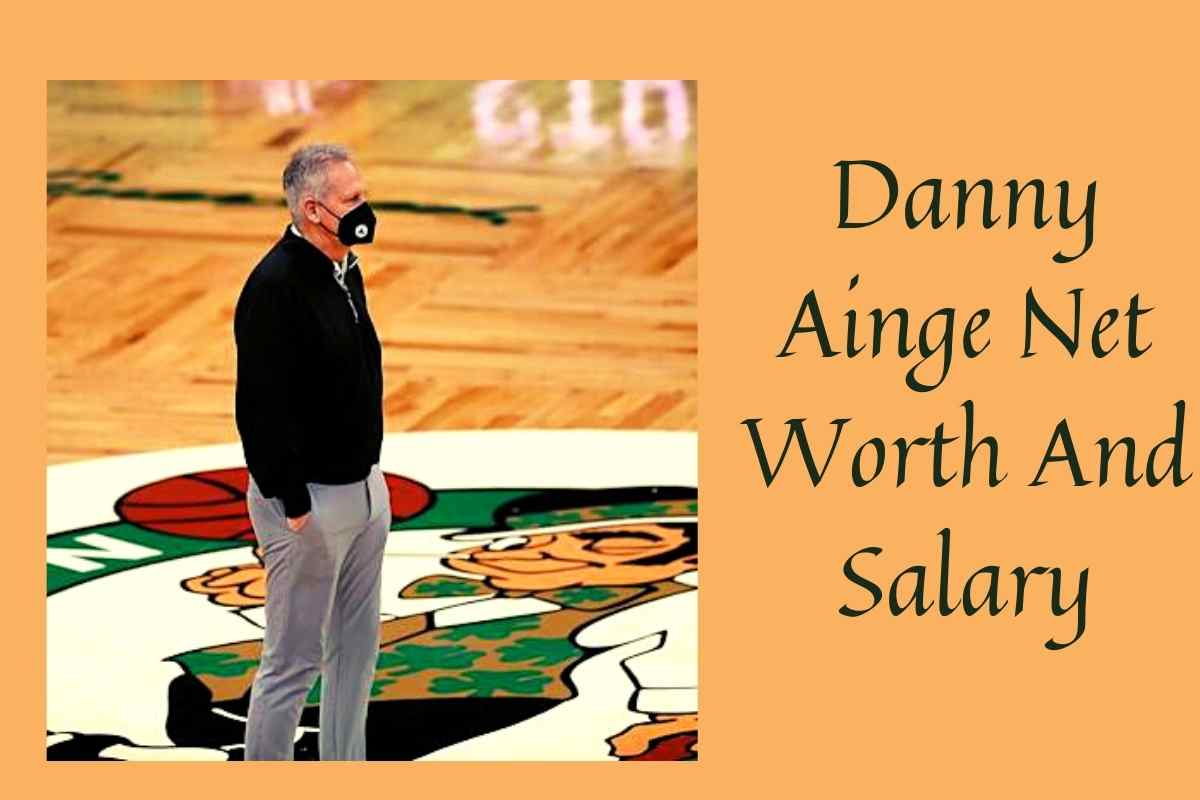 Danny Ainge Net Worth And Salary