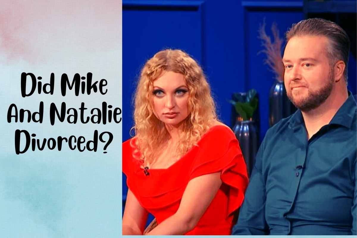 Did Mike And Natalie Divorced?