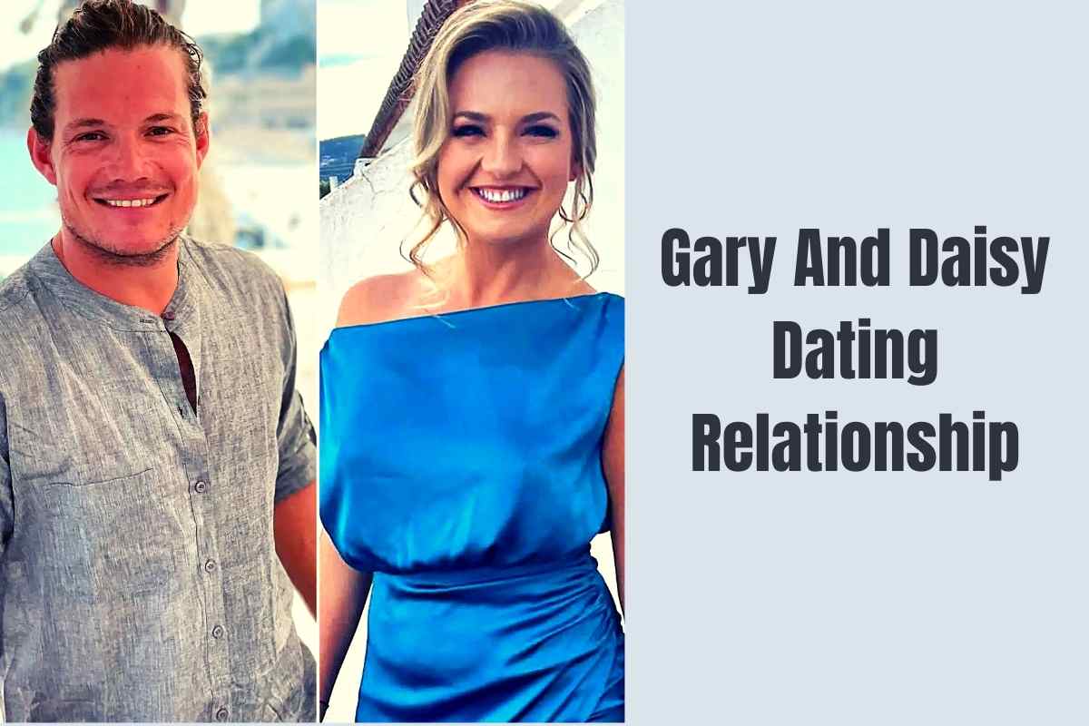 Gary And Daisy Dating Relationship