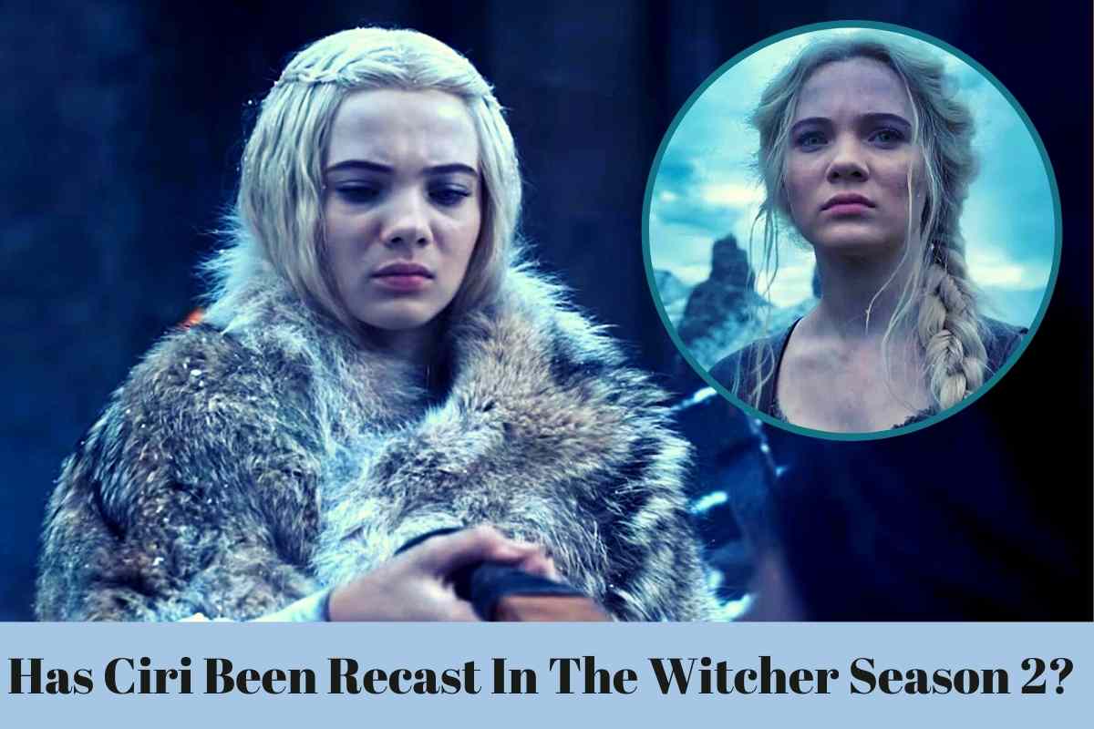 Has Ciri Been Recast In The Witcher Season 2?