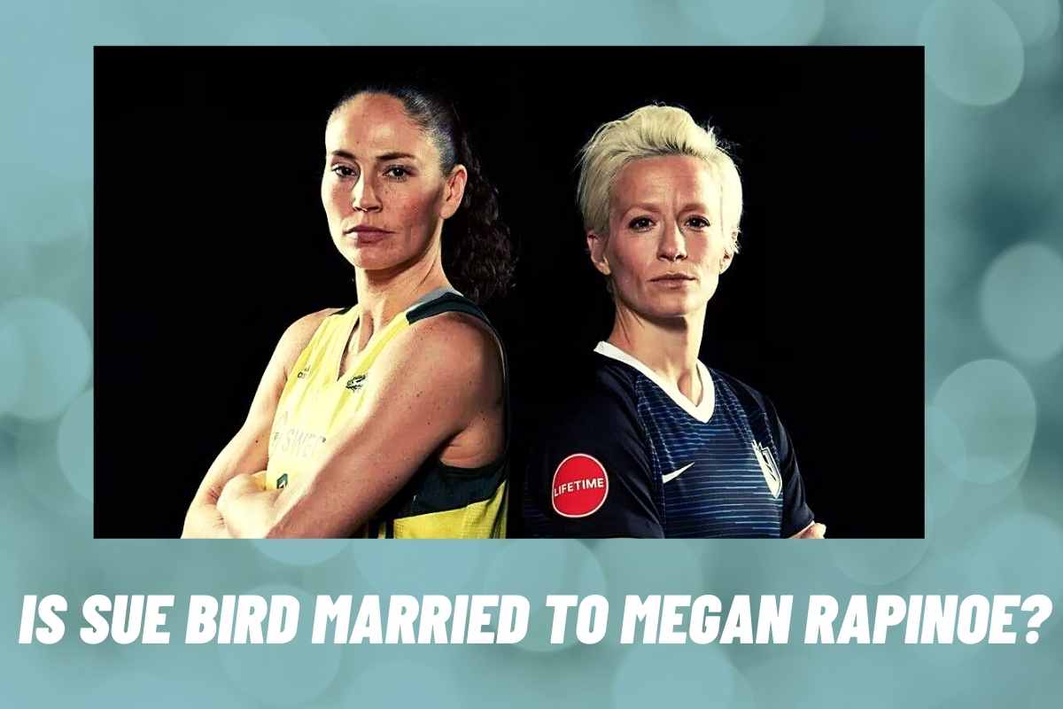  Is Sue Bird Married To Megan Rapinoe?