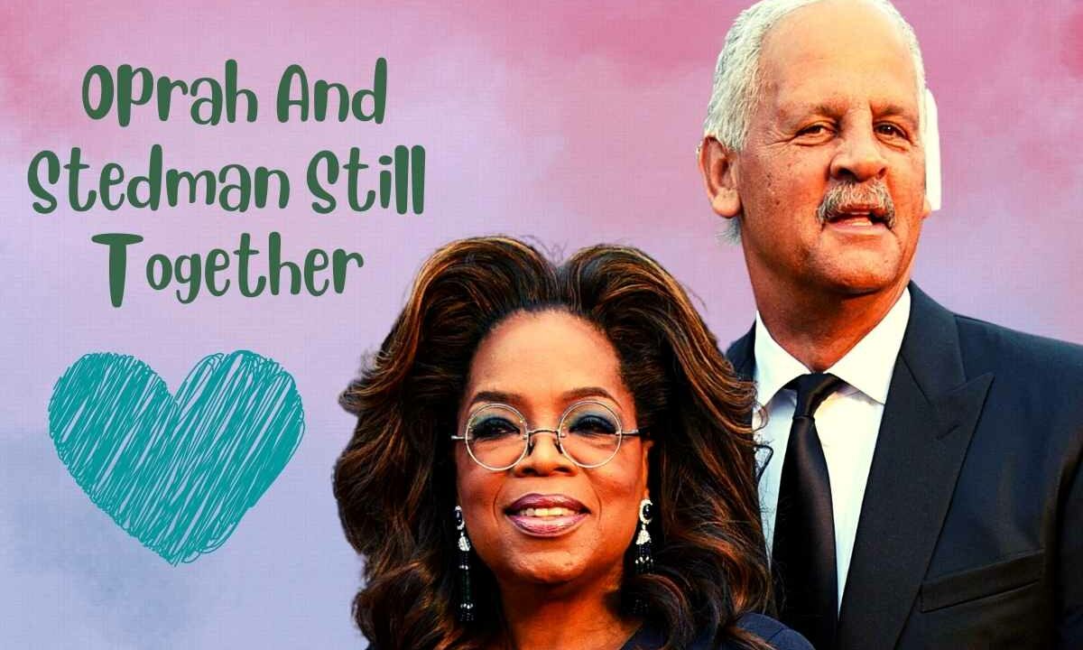 Oprah And Stedman Still Together