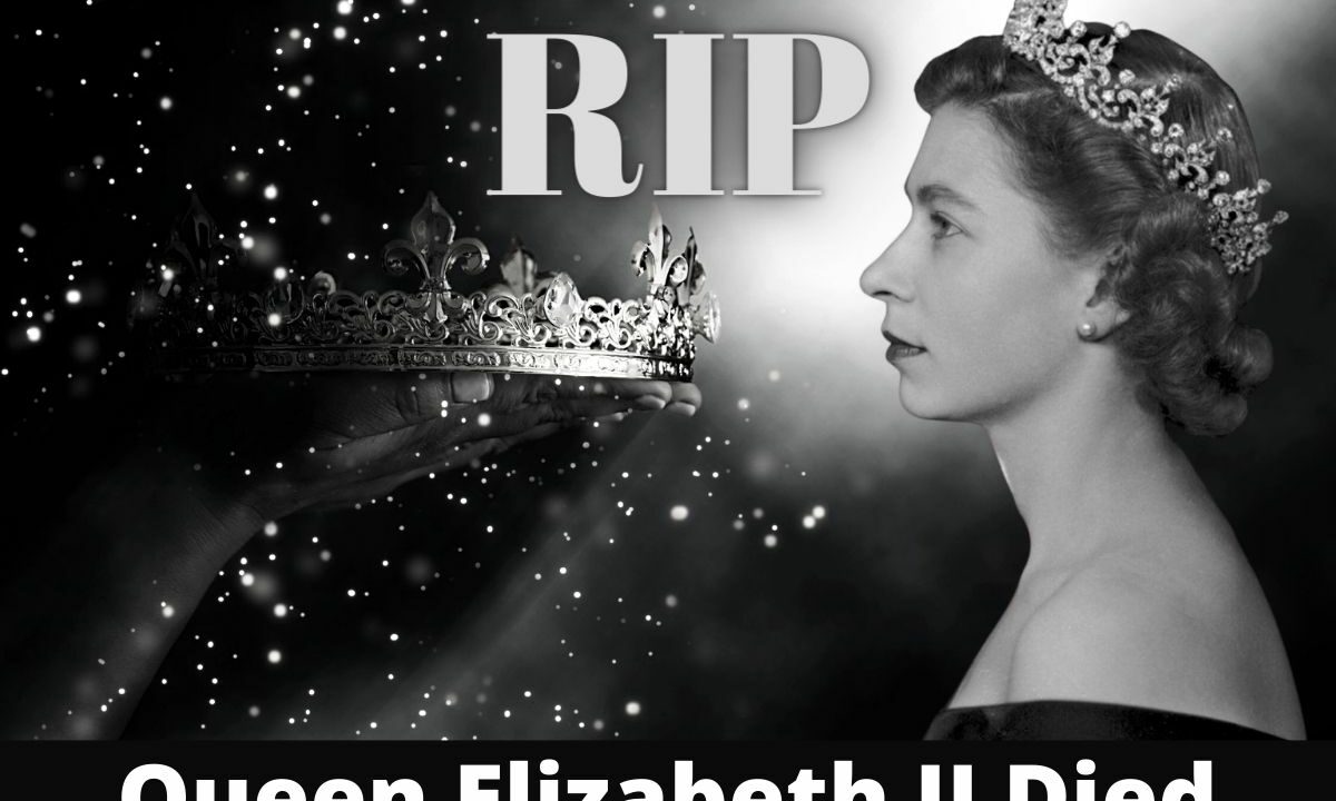 Queen Elizabeth II Died