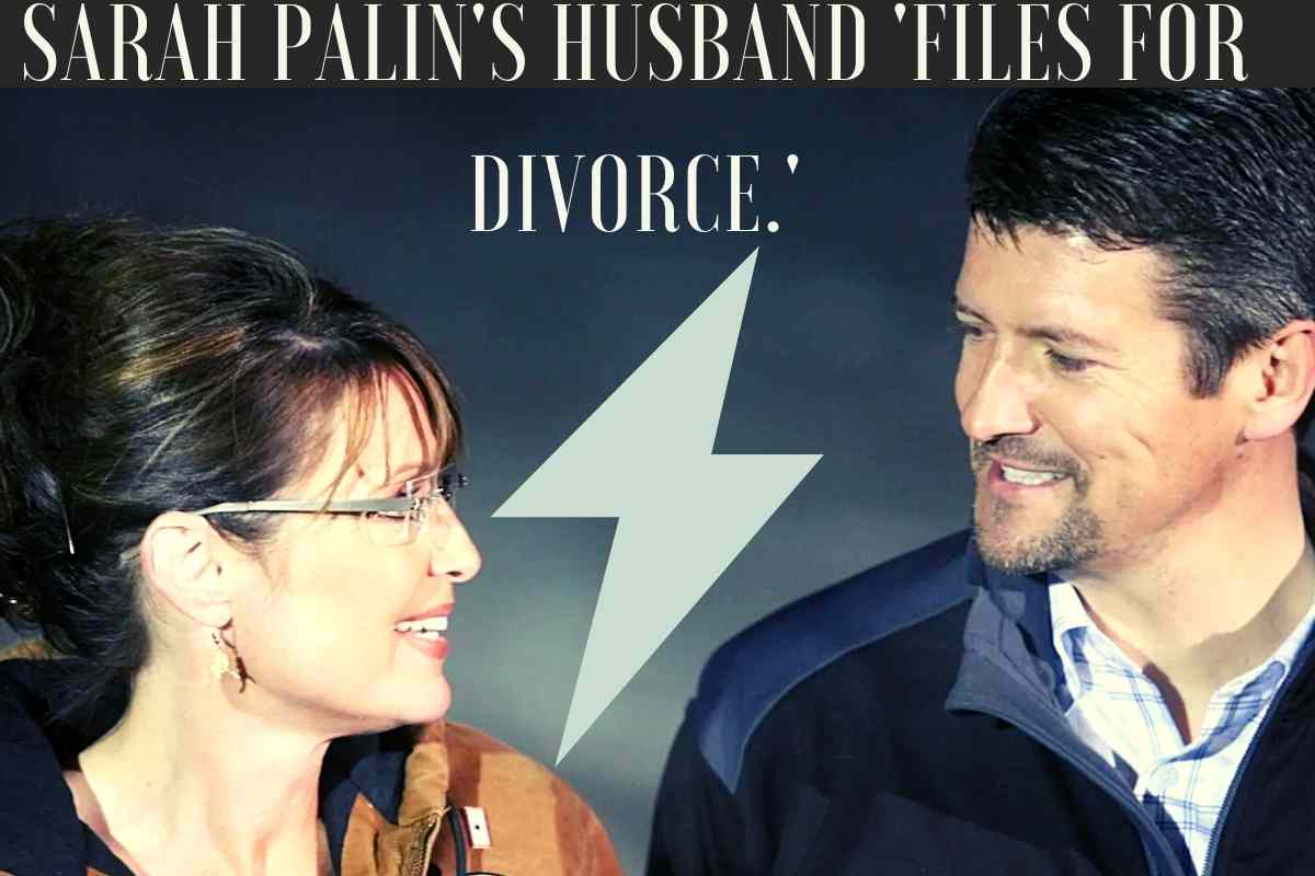 Sarah Palin's Husband 'Files For Divorce.'