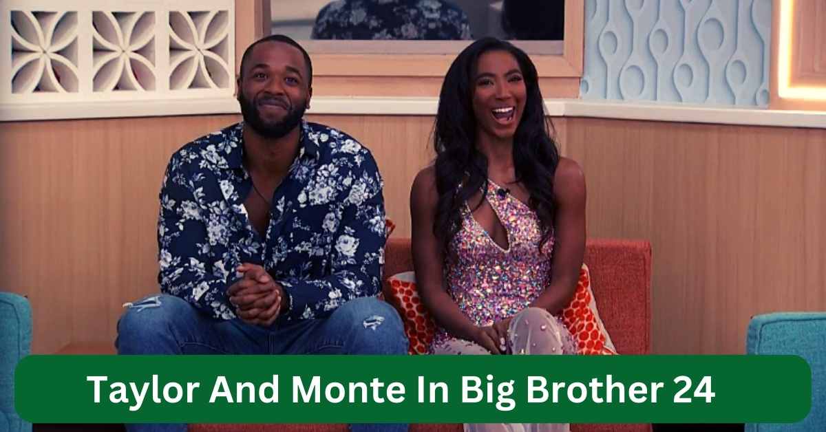Taylor And Monte In Big Brother 24