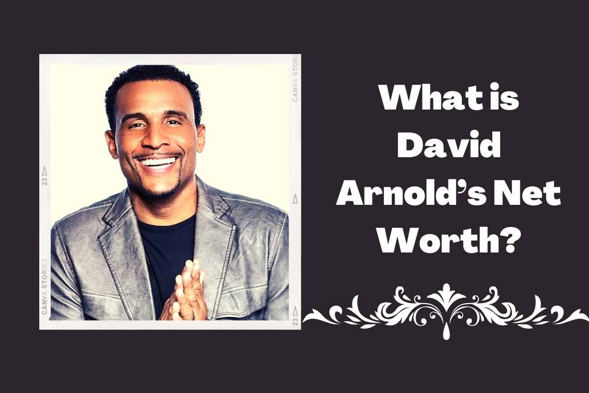 David Arnold's Net Worth How Much He Earned Till 2022?