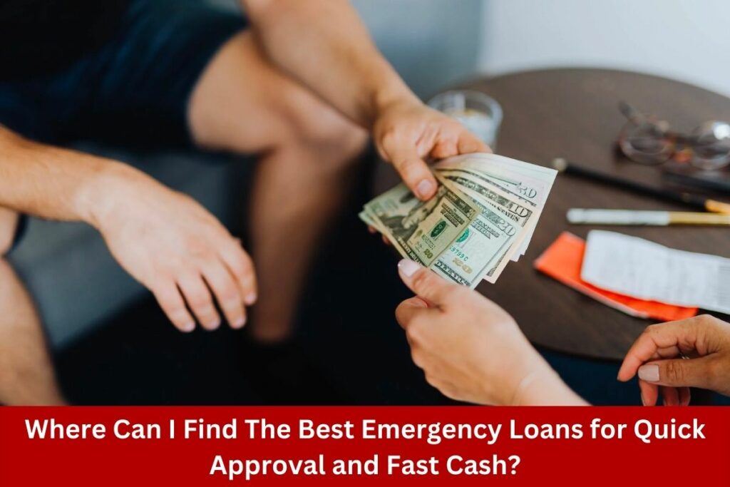 Where Can I Find The Best Emergency Loans for Quick Approval and Fast Cash? | GADCapital Tips