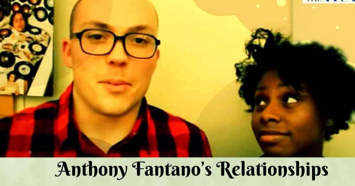 Anthony Fantano’s Relationships