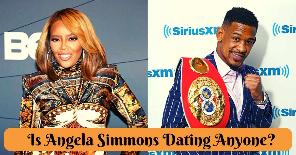 Is Angela Simmons Dating Anyone?