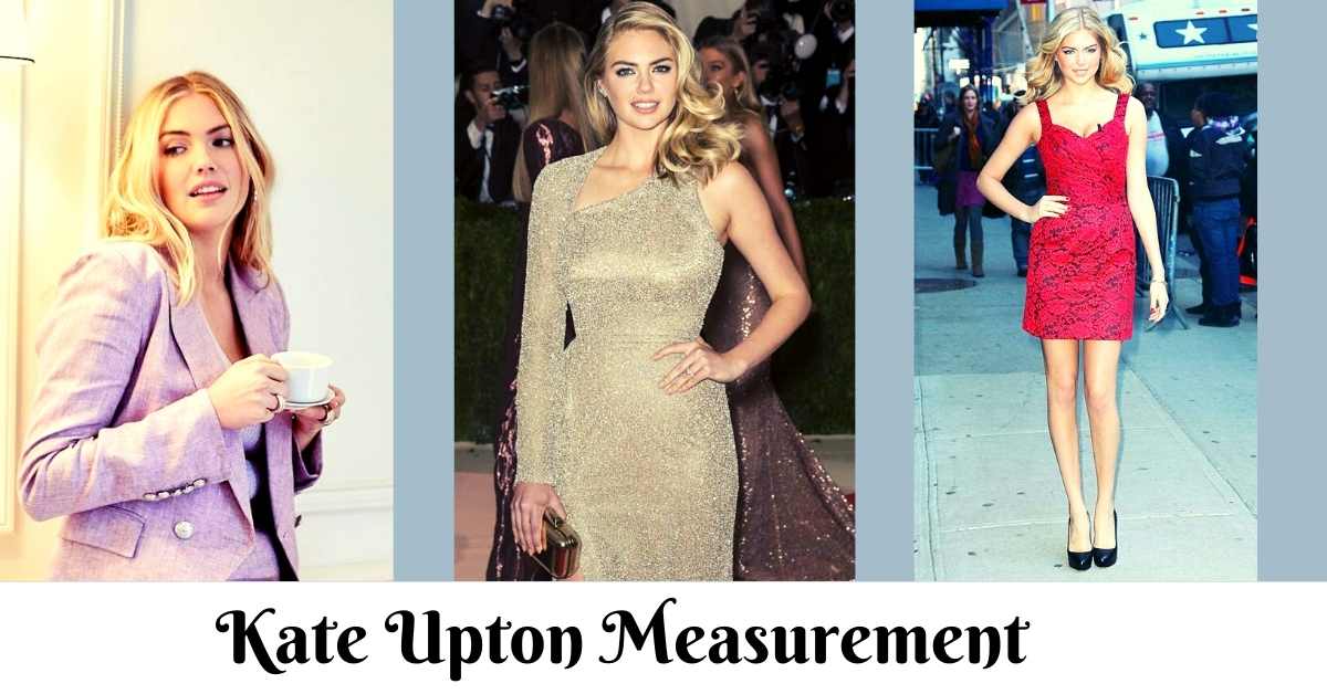 Kate Upton Measurement