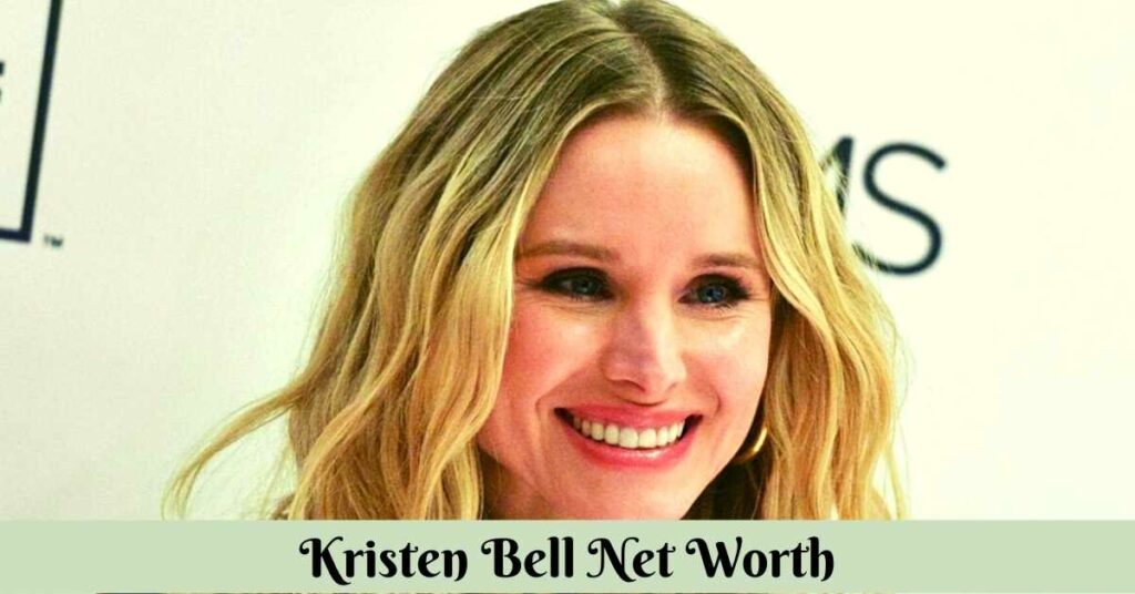 Kristen Bell Net Worth