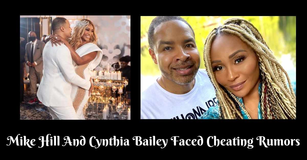 Mike Hill And Cynthia Bailey Faced Cheating Rumors