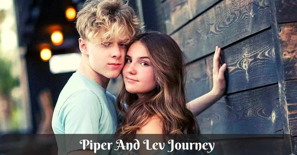 Piper And Lev Journey