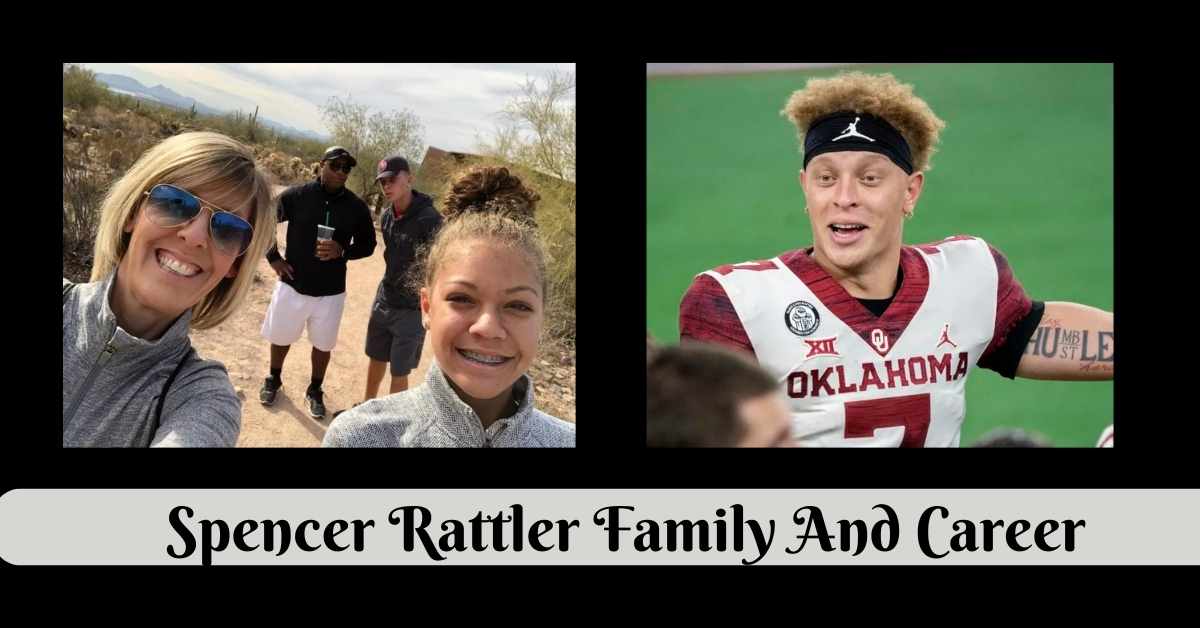 Spencer Rattler Family And Career