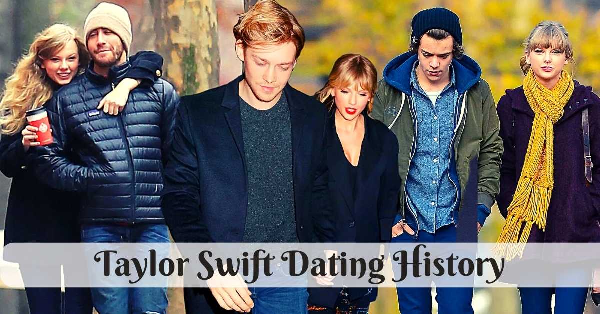 Taylor Swift Dating History