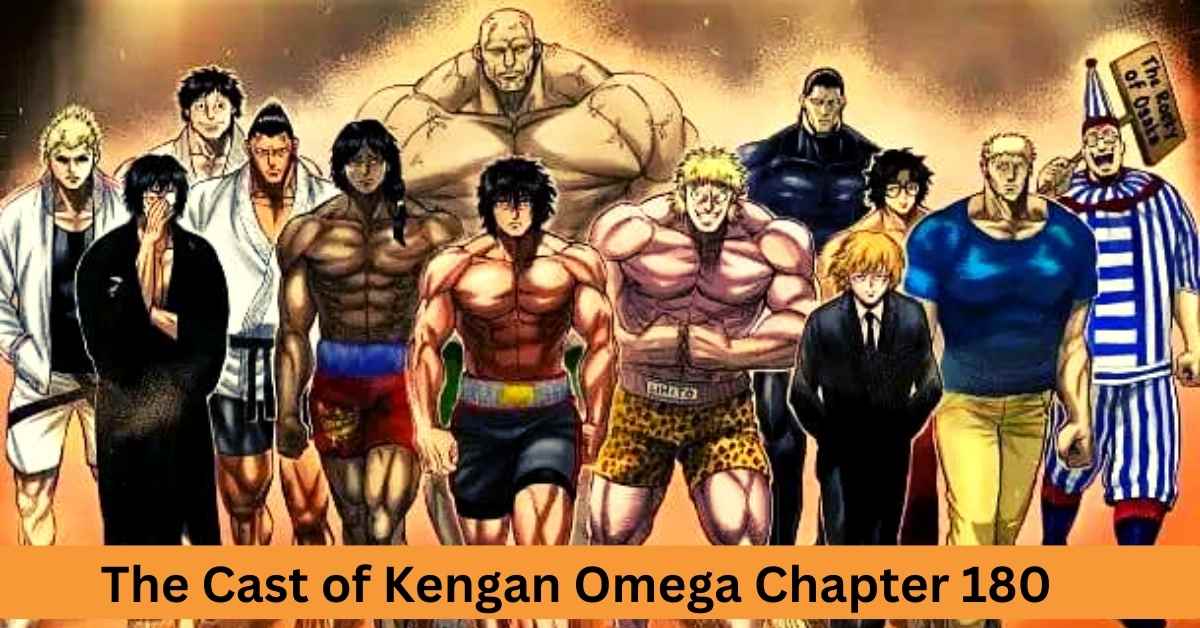 The Cast of Kengan Omega Chapter 180