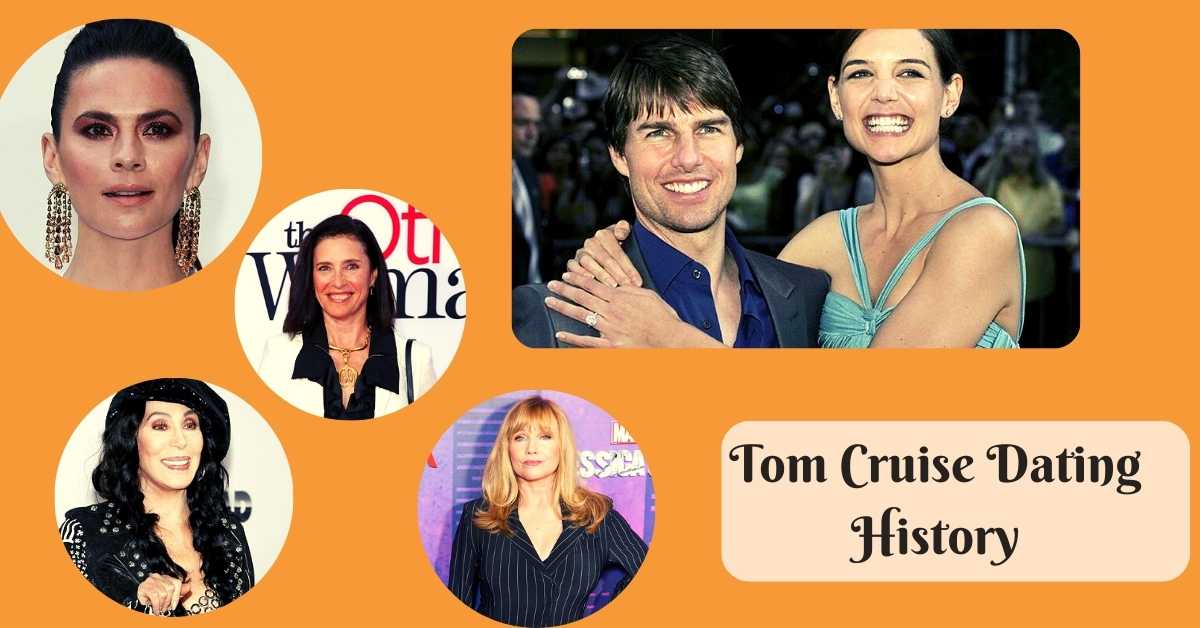 Tom Cruise Dating History