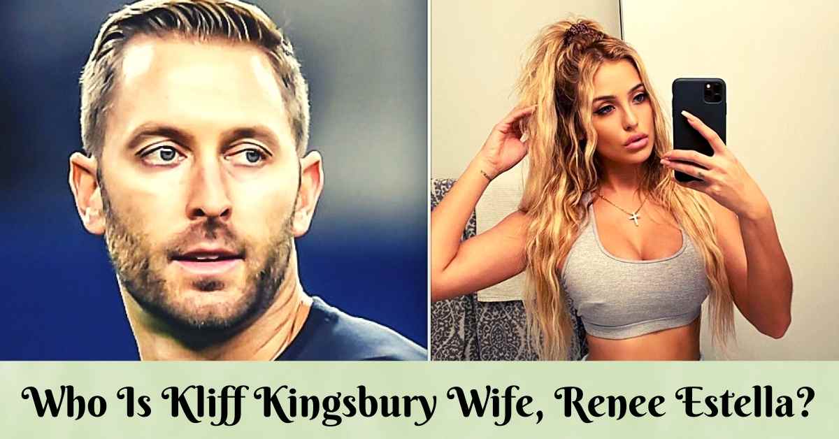 Who Is Kliff Kingsbury Wife, Renee Estella?