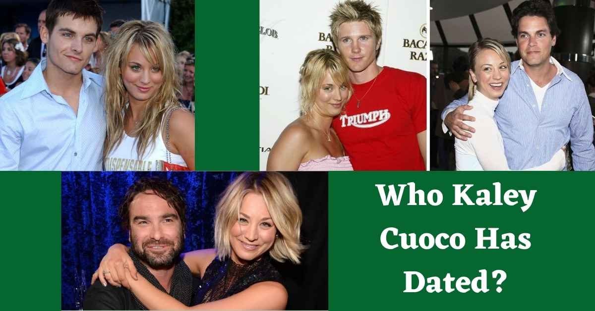 Who Kaley Cuoco Has Dated?