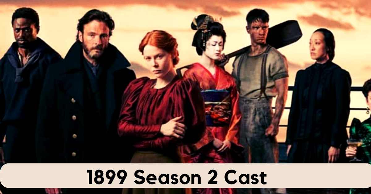 1899 Season 2 Cast