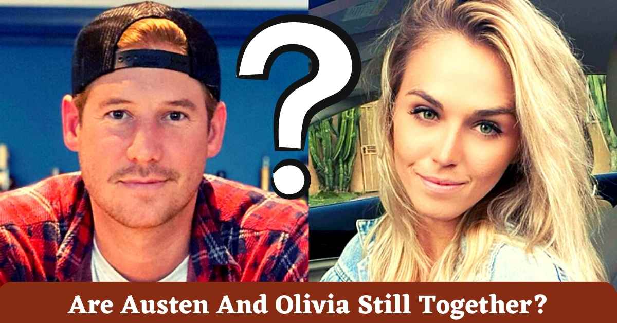 Are Austen And Olivia Still Together From Southern Charm?