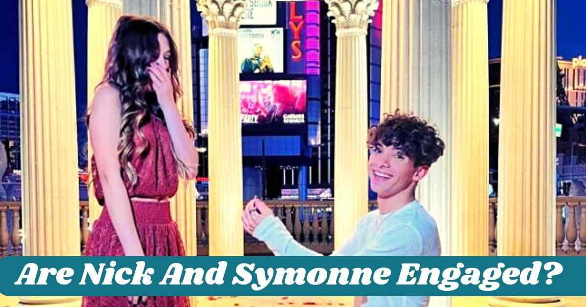 Are Nick and Simone Engaged?