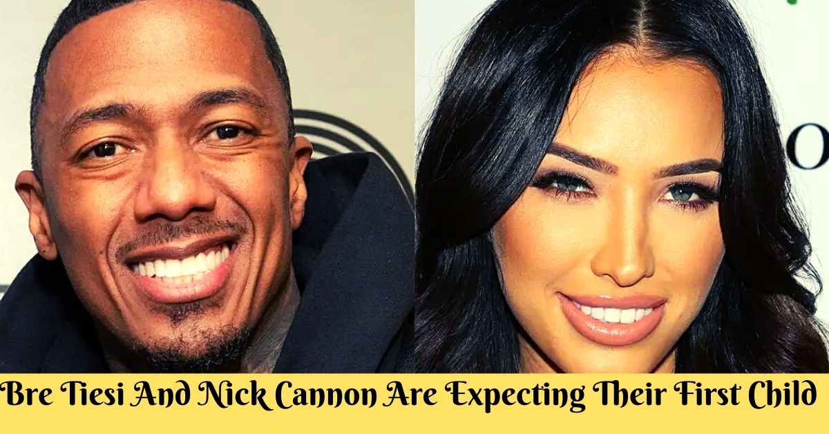 Bre Tiesi And Nick Cannon Are Expecting Their First Child