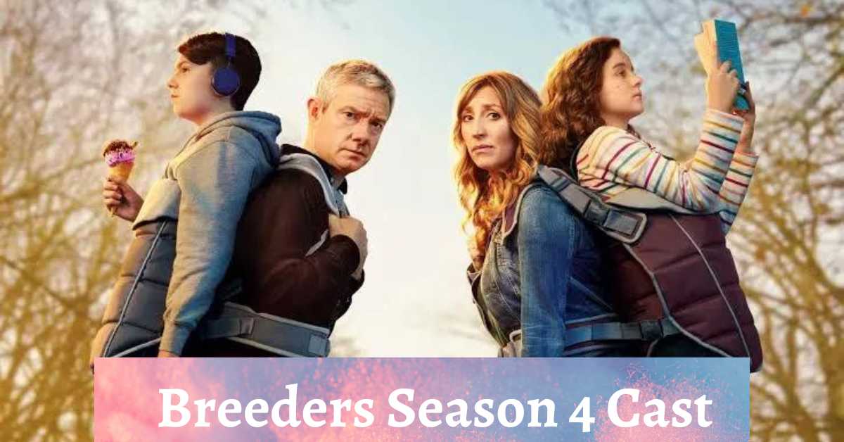 Breeders Season 4 Cast