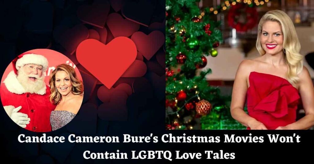 Candace Cameron Bure's Christmas Movies Won't Contain LGBTQ Love Tales