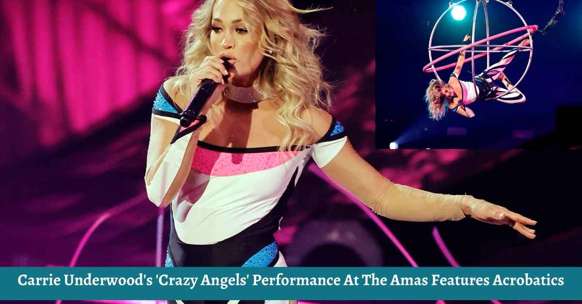 Carrie Underwood's 'Crazy Angels' Performance At The Amas Features Acrobatics