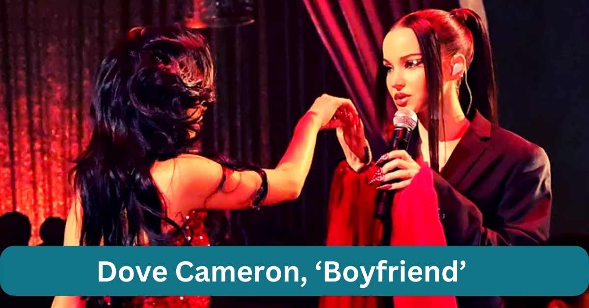 Dove Cameron, ‘Boyfriend’
