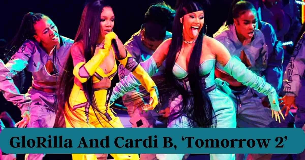 GloRilla And Cardi B, ‘Tomorrow 2’
