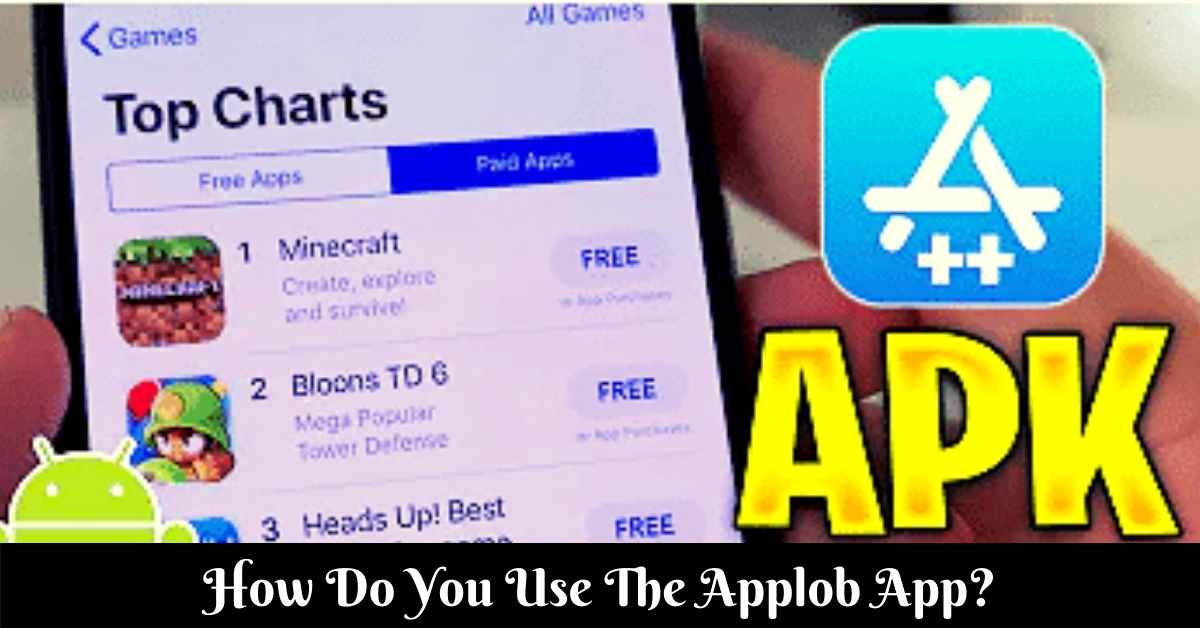 How Do You Use The Applob App?