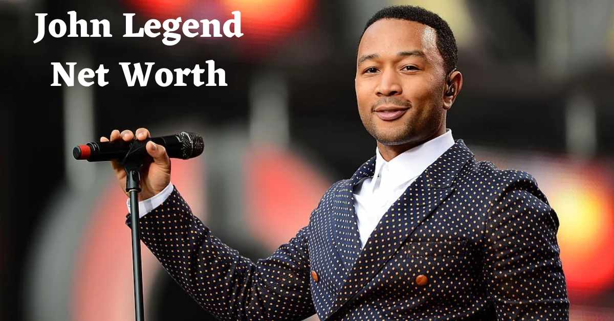 John Legend Net Worth