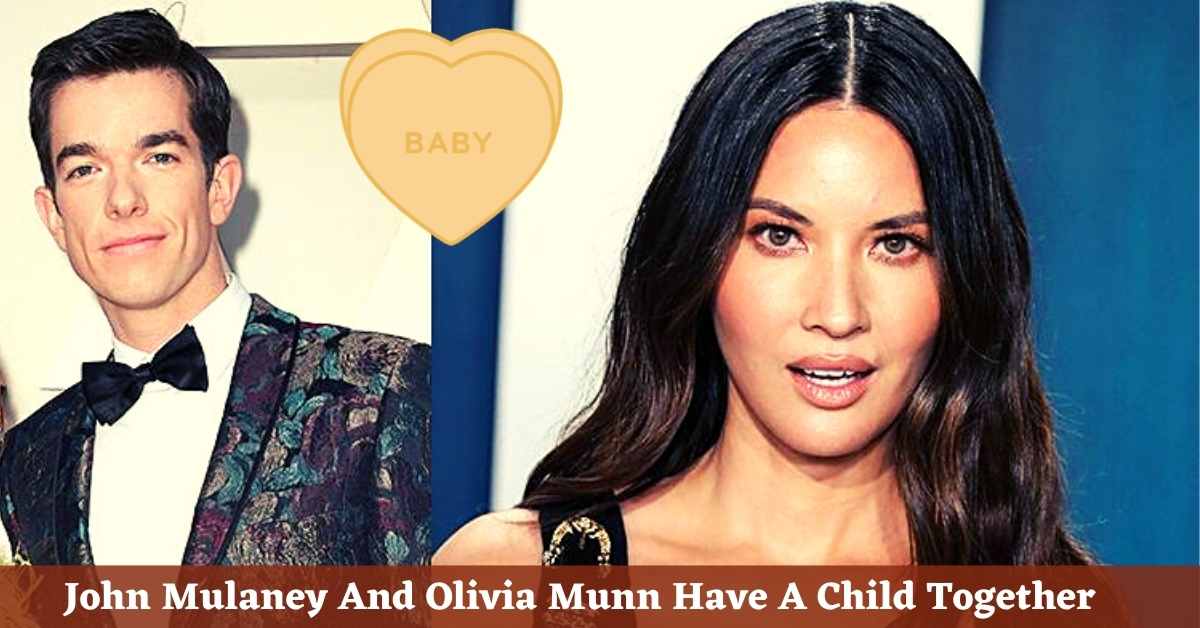 John Mulaney And Olivia Munn Have A Child Together