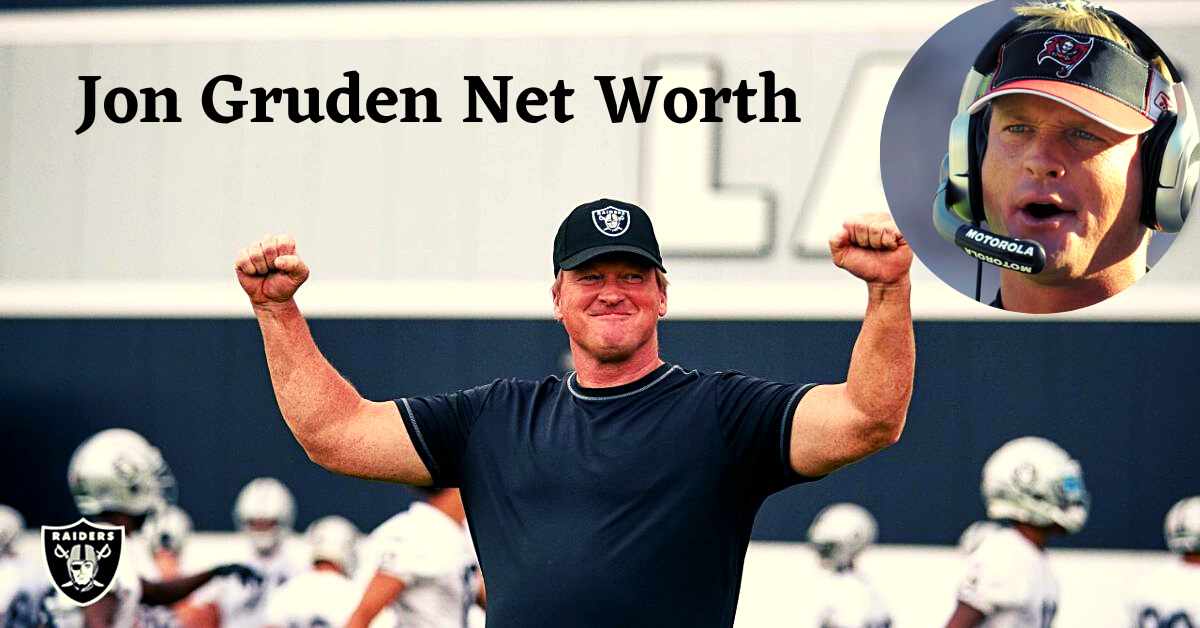 Jon Gruden Net Worth