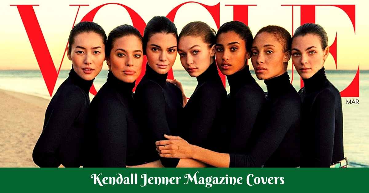 Kendall Jenner Magazine Covers