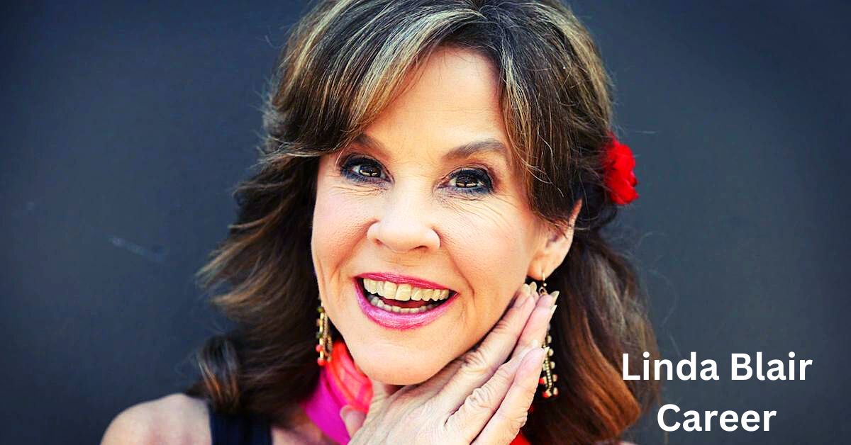 Linda Blair Career