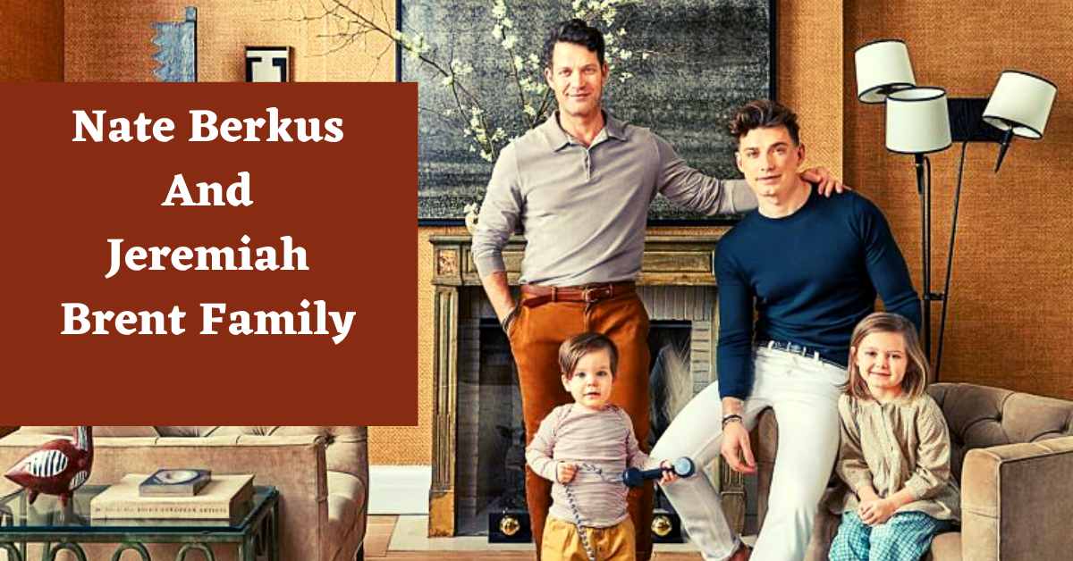 Nate Berkus And Jeremiah Brent Family