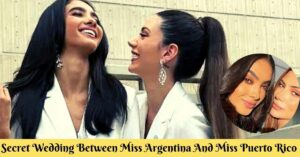  Secret Wedding Between Miss Argentina And Miss Puerto Rico
