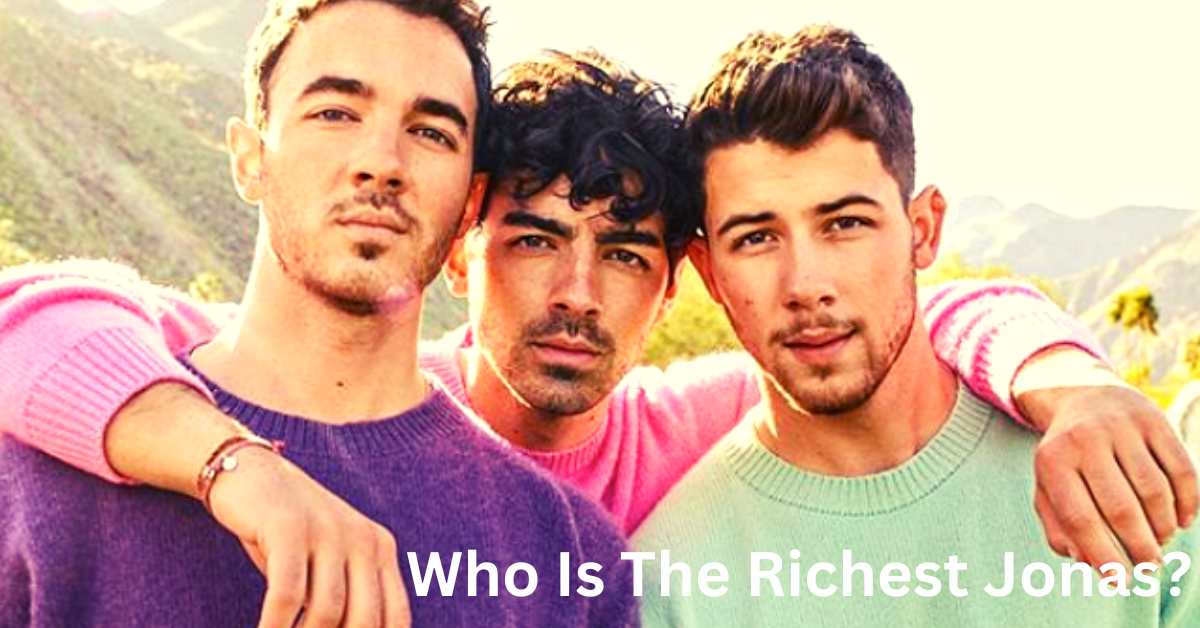 Who Is The Richest Jonas?