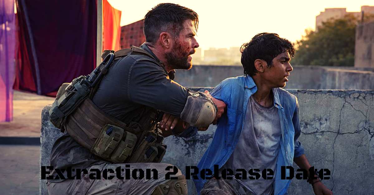 Extraction 2 Release Date