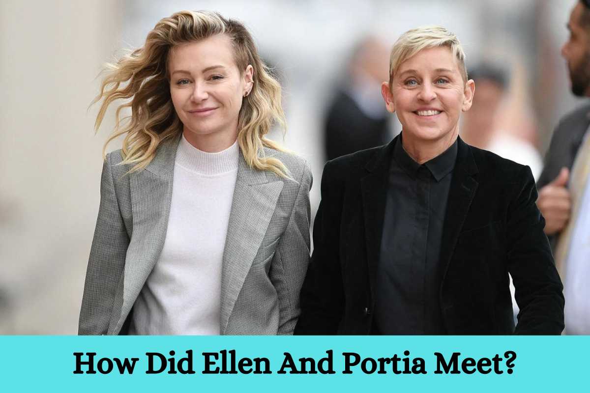 How Did Ellen And Portia Meet?