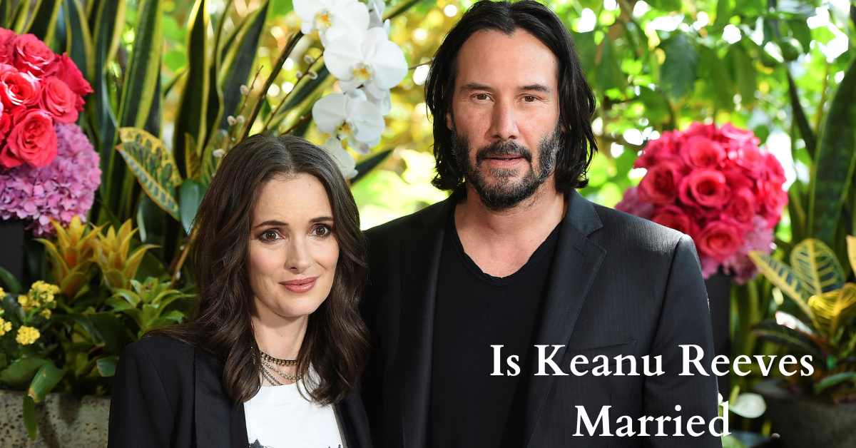 Is Keanu Reeves Married?