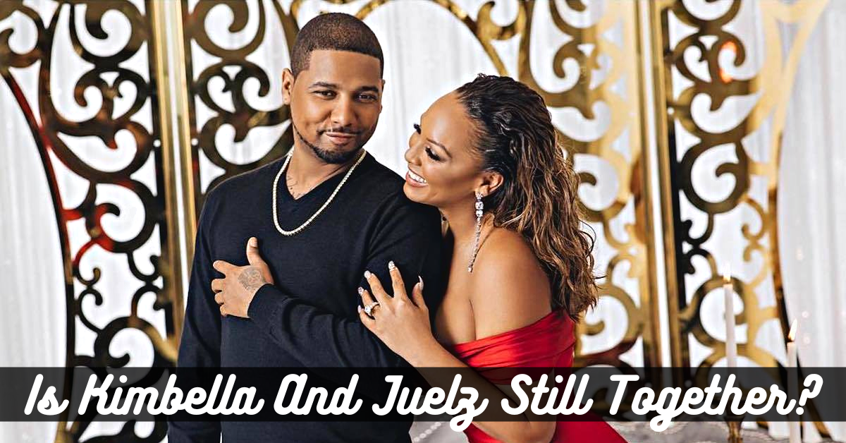 Is Kimbella And Juelz Still Together?
