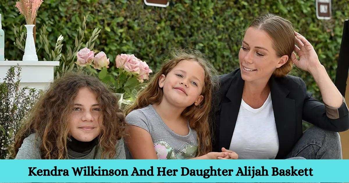 Kendra Wilkinson And Her Daughter Alijah Baskett