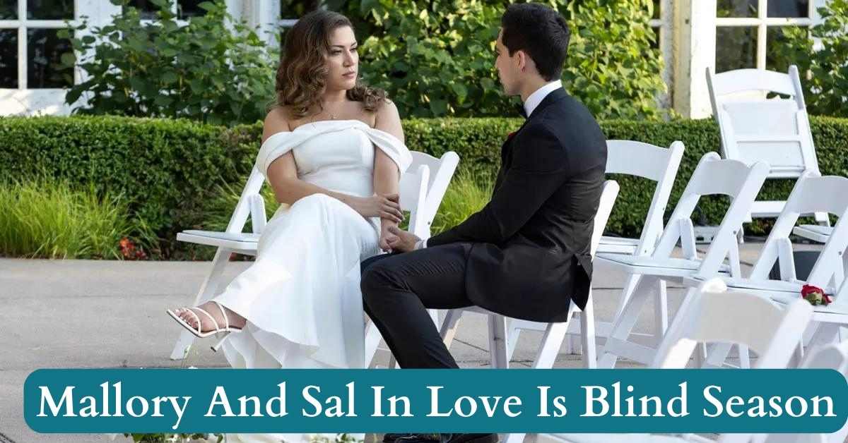 Mallory And Sal In Love Is Blind Season 2